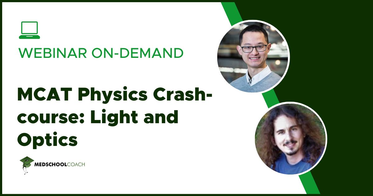 MCAT Physics Crash-course: Light and Optics