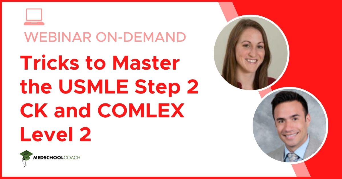 Tricks to Master the USMLE Step 2 CK and COMLEX Level 2