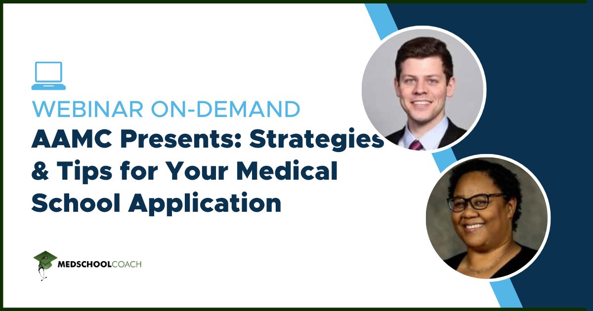 AAMC Presents: Strategies & Tips for Your Medical School Application