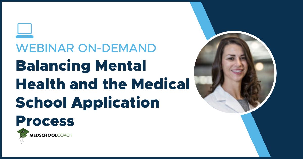 Balancing Mental Health and the Medical School Application Process
